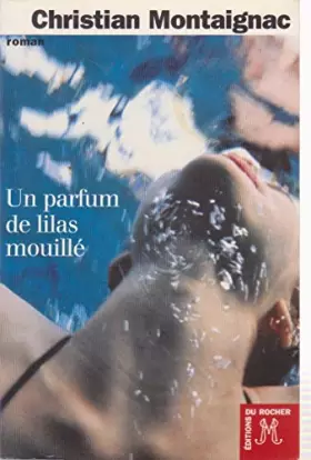 Couverture du produit · Un parfum de lilas mouille