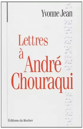 Couverture du produit · LETTRES A ANDRE CHOURAQUI