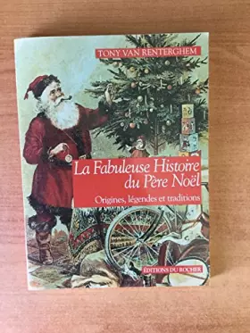Couverture du produit · La Fabuleuse Histoire du Père Noël