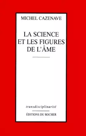 Couverture du produit · La science et les figures de l'âme