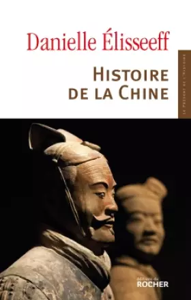 Couverture du produit · HISTOIRE DE LA CHINE. Les racines du présent