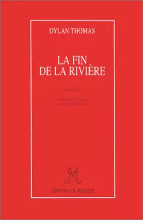 Couverture du produit · La fin de la rivière