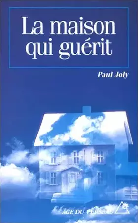 Couverture du produit · La Maison qui guérit