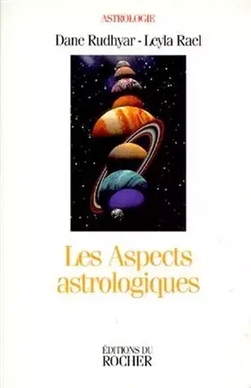 Couverture du produit · Les Aspects astrologiques. Une approche basée sur le processus