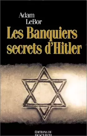 Couverture du produit · LES BANQUIERS SECRETS D HITLER