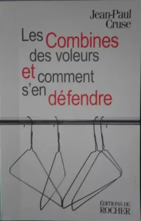 Couverture du produit · Les combines des voleurs : Et comment s'en défendre