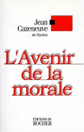 Couverture du produit · L'avenir de la morale