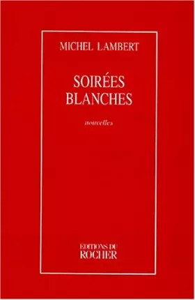 Couverture du produit · Soirées blanches
