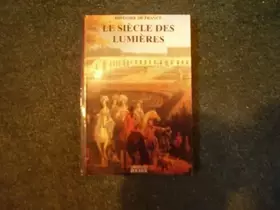 Couverture du produit · LE SIECLE DES LUMIERES