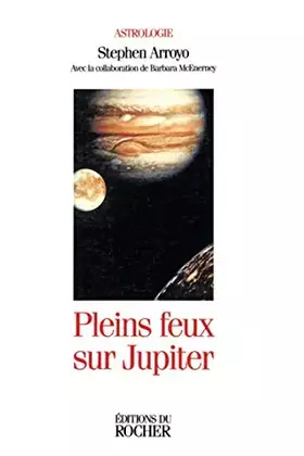 Couverture du produit · Pleins feux sur Jupiter