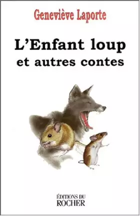 Couverture du produit · L'enfant loup : Et autres contes