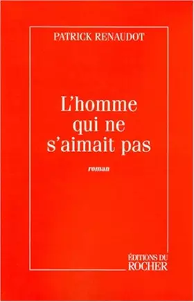 Couverture du produit · L'homme qui ne s'aimait pas