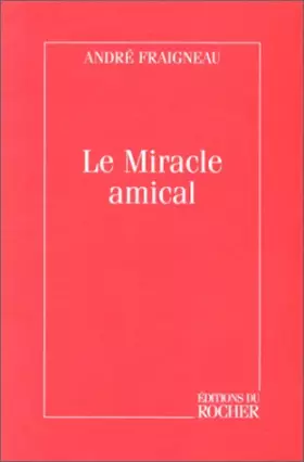 Couverture du produit · Le Miracle amical