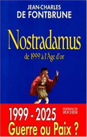 Couverture du produit · NOSTRADAMUS. De 1999 à l'Age d'or