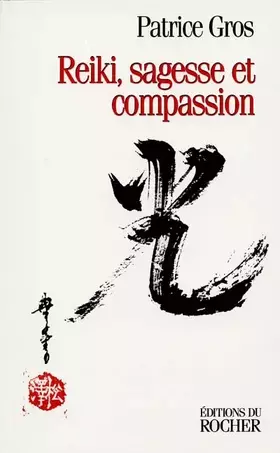 Couverture du produit · Reiki : Sagesse et compassion