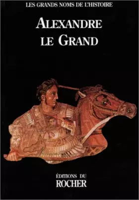 Couverture du produit · Alexandre le Grand