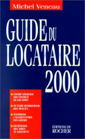 Couverture du produit · Le Guide du locataire 2000