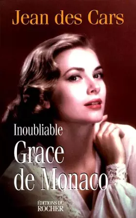 Couverture du produit · Inoubliable Grace de Monaco