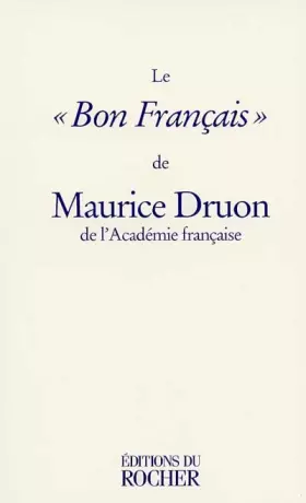 Couverture du produit · Le « Bon Français »