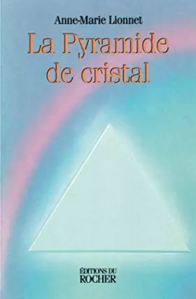 Couverture du produit · La Pyramide de cristal