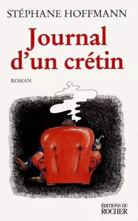Couverture du produit · Journal d'un crétin