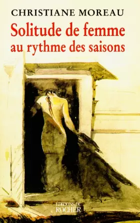 Couverture du produit · Solitude de femme au rythme des saisons