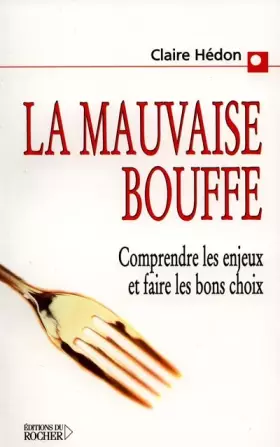 Couverture du produit · La mauvaise bouffe