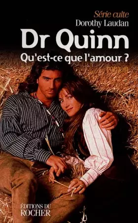Couverture du produit · Docteur Quinn, qu'est-ce que l'amour ?