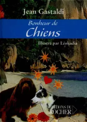 Couverture du produit · Bonheur des chiens