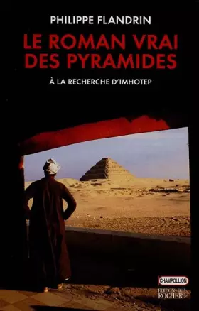 Couverture du produit · Le Roman vrai des Pyramides