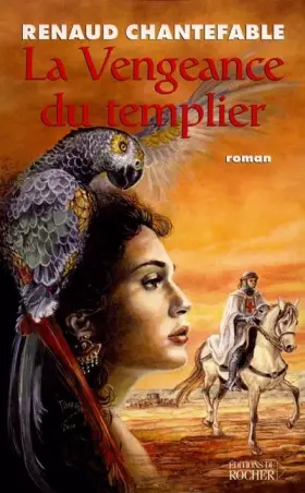 Couverture du produit · La vengeance du Templier, tome 1