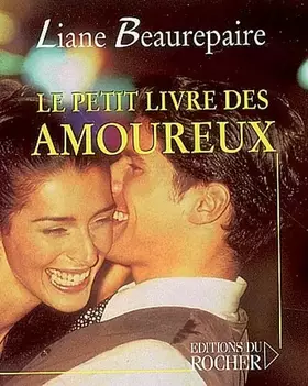 Couverture du produit · Le Petit Livre des amoureux