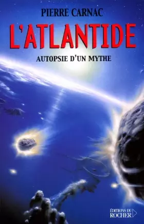 Couverture du produit · L'Atlantide : Autopsie d'un mythe