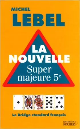 Couverture du produit · La nouvelle super majeure 5ème : Le bridge standard français