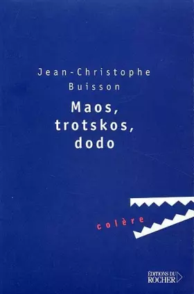 Couverture du produit · Maos, Trotskos, Dodos