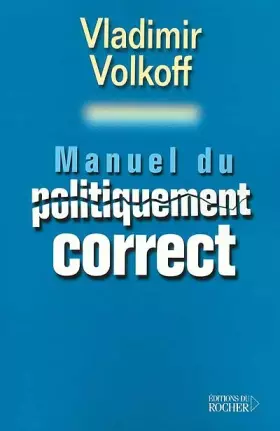 Couverture du produit · Manuel du politiquement correct