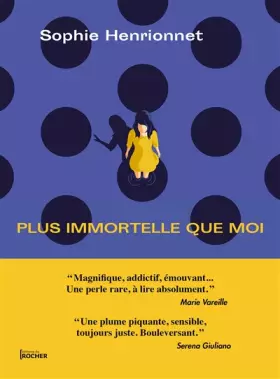 Couverture du produit · Plus immortelle que moi