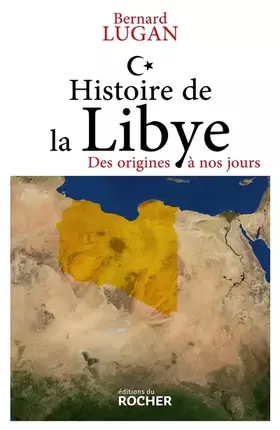 Couverture du produit · Histoire de la Libye: Des origines à nos jours