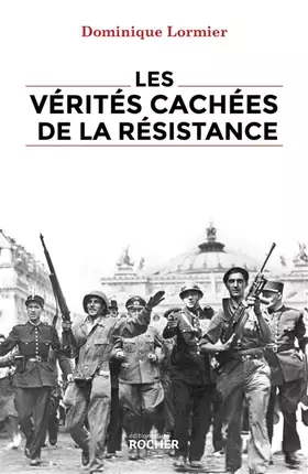 Couverture du produit · Les vérités cachées de la Résistance