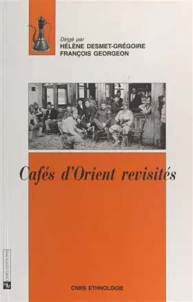Couverture du produit · Cafés d'Orient revisités