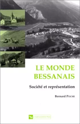 Couverture du produit · Le monde bessanais : Société et représentation