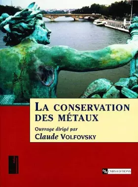 Couverture du produit · La conservation des métaux
