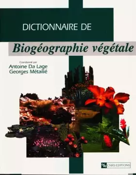 Couverture du produit · Dictionnaire de biogéographie végétale
