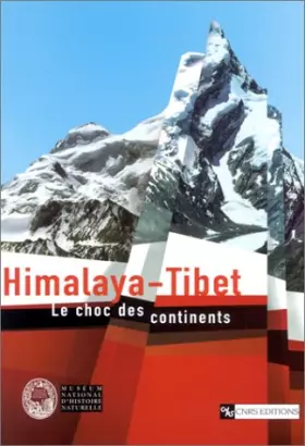 Couverture du produit · Himalaya - Tibet : Le Choc des continents