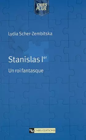 Couverture du produit · Stanislas Ier : Un roi fantasque