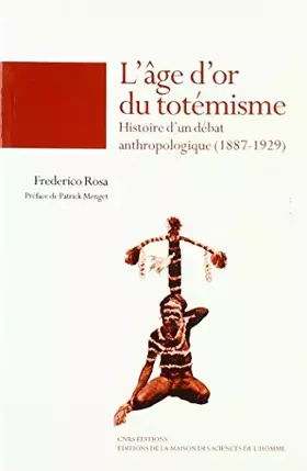Couverture du produit · L'Age d'or du totémisme