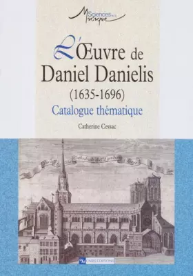 Couverture du produit · Oeuvre de Daniel Danielis (1635-1696) : Catalogue thématique