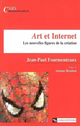 Couverture du produit · Art et internet - Les nouvelles figures de la création