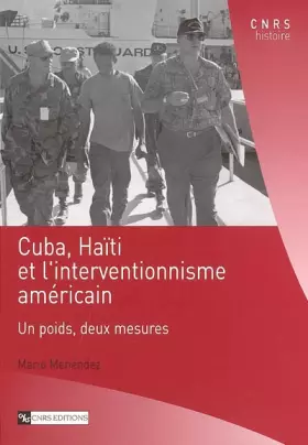 Couverture du produit · Cuba, Haïti et l'interventionnisme américain