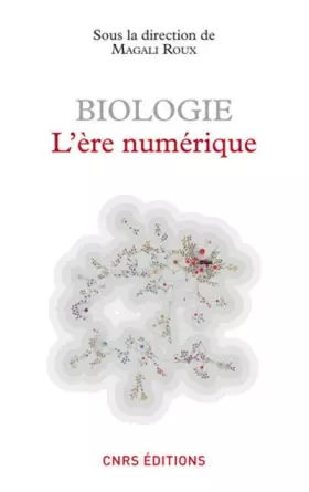 Couverture du produit · Biologie: l'ère numérique